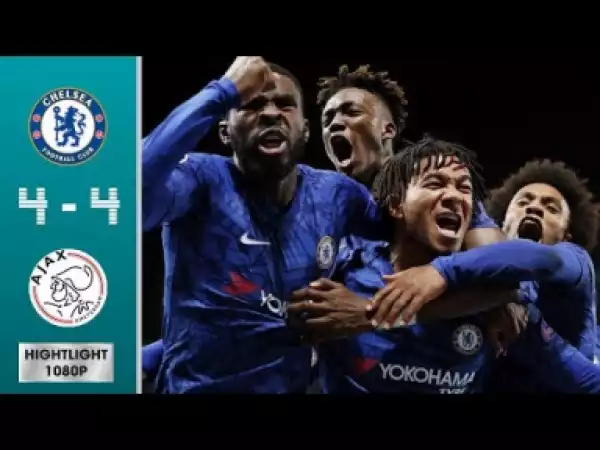 Chelsea vs Ajax  4 – 4 | UCL All Goals & Highlights | 05-11-2019